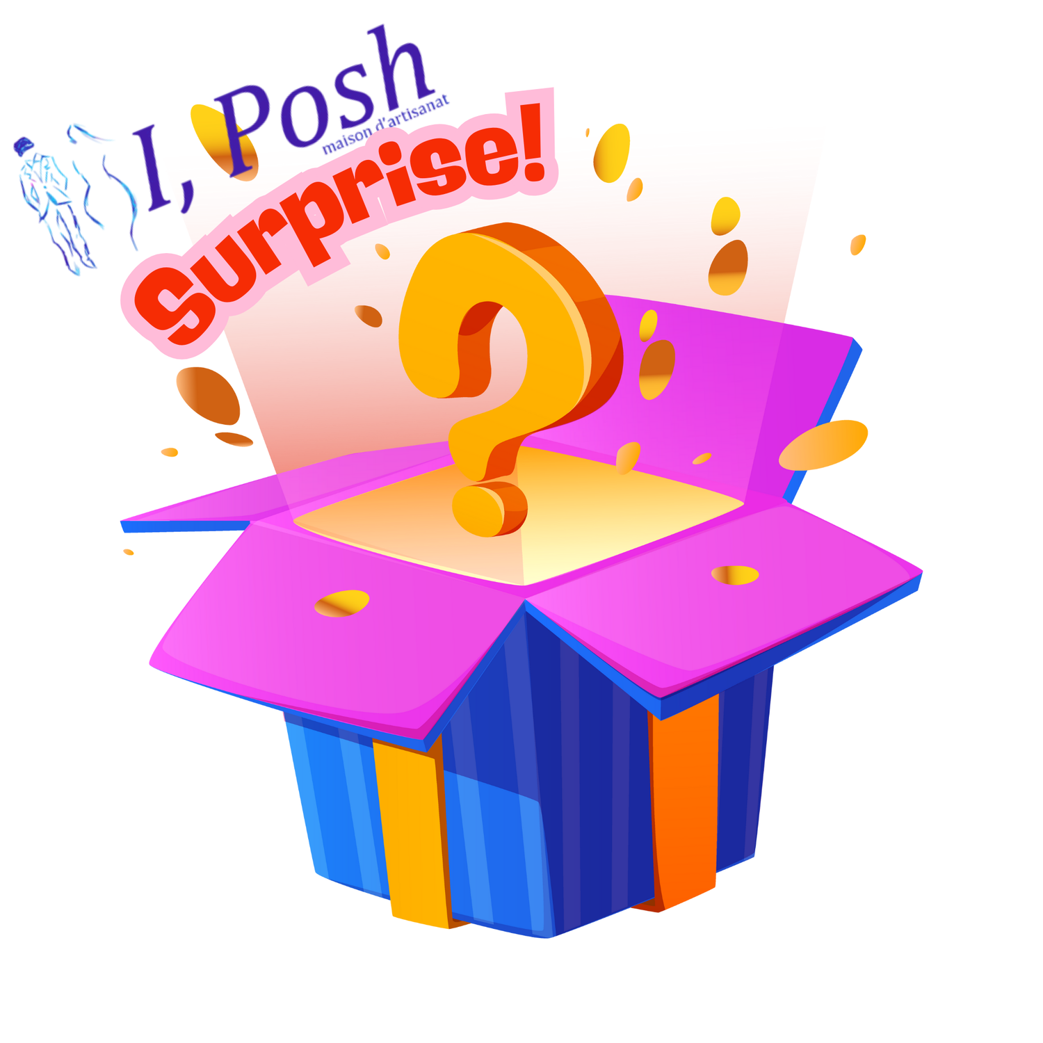 I,Posh Surprise!